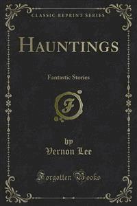 Hauntings - Vernon Lee - E-Book