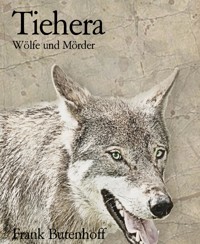 Tiehera - Frank Butenhoff - E-Book
