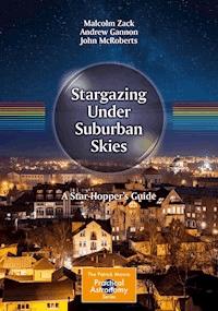 Stargazing Under Suburban Skies - Malcolm Zack - E-Book