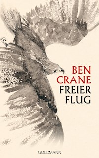Freier Flug - Ben Crane - E-Book