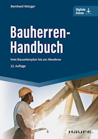 Bauherren-Handbuch - Bernhard Metzger - E-Book