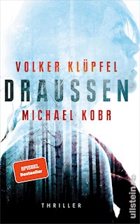 Draussen - Volker Klüpfel - E-Book