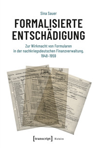 Formalisierte Entschädigung - Sina Sauer - E-Book