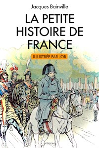 La Petite Histoire de France - Bainville Jacques - E-Book