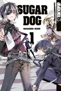 Sugar Dog 01 - Masahiro Ikeno - E-Book