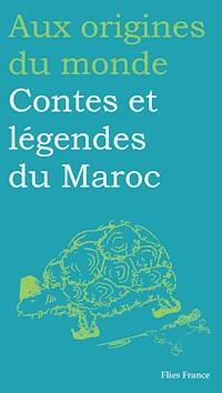 Contes et légendes du Maroc - Najima Thay Thay - E-Book