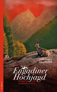 Engadiner Hochjagd - Gian Maria Calonder - E-Book