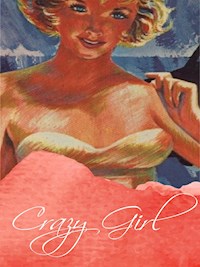 Crazy Girl - George Willson - E-Book