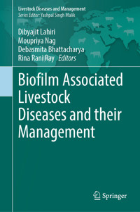 Biofilm Associated Livestock Diseases and their Management -  - E-Book