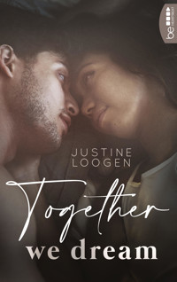 Together we dream - Justine Loogen - E-Book