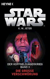 Star Wars™: Die große Verschwörung - Kevin Way Jeter - E-Book