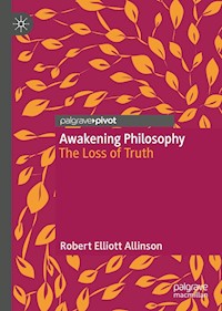 Awakening Philosophy - Robert Elliott Allinson - E-Book