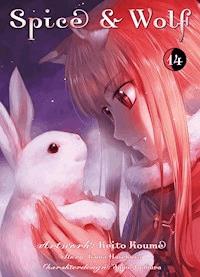 Spice & Wolf, Band 14 - Isuna Hasekura - E-Book