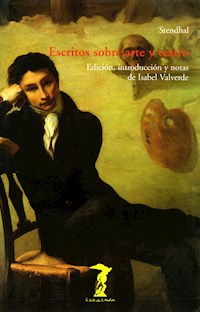 Escritos sobre arte y teatro - Stendhal - E-Book