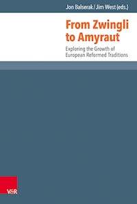 From Zwingli to Amyraut -  - E-Book
