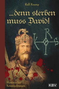 ... denn sterben muss David! - Ralf Kramp - E-Book