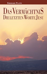 Das Vermächtnis - Eberhard Platte - E-Book