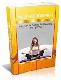 Yoga For Beginners - Ouvrage Collectif - E-Book