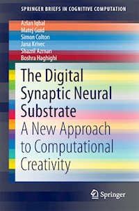The Digital Synaptic Neural Substrate - Azlan Iqbal - E-Book