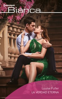 La verdad eterna - Louise Fuller - E-Book