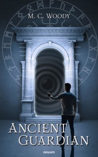 Ancient Guardian - M. C. Woody - E-Book