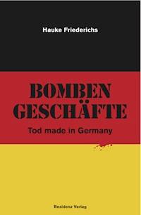 Bombengeschäfte - Hauke Friederichs - E-Book