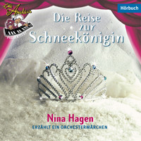 Die Reise zur Schneekönigin - Nina Hagen - Hörbuch