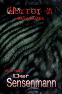 HORROR 011 Buchausgabe: Der Sensenmann - W. A.  Hary - E-Book