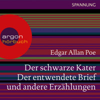 Der schwarze Kater, Der entwendete Brief u.a. (Ungekürzte Lesung) - Edgar Allan Poe - Hörbuch