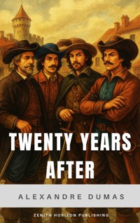Twenty Years After - Dumas Alexandre - E-Book