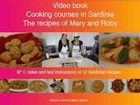 Cooking courses in Sardinia - The recipes of Mary and Roby - Roberta Grova - E-Book
