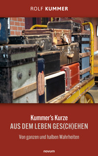 Kummer's Kurze - Rolf Kummer - E-Book