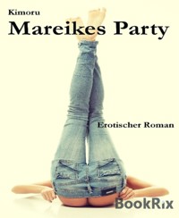 Mareikes Party - Kimon Rudisch - kostenlos E-Book