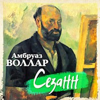 Сезанн - Амбруаз Воллар - Hörbuch