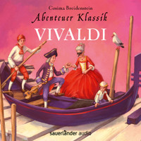Abenteuer Klassik - Vivaldi (Autorinnenlesung) - Cosima Breidenstein - Hörbuch