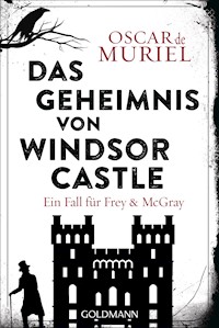 Das Geheimnis von Windsor Castle - Oscar Muriel - E-Book