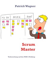 Scrum Master - Patrick Wagner - E-Book