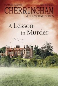 Cherringham - A Lesson in Murder - Matthew Costello - E-Book