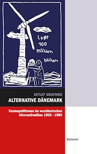 Alternative Dänemark - Detlef Siegfried - E-Book