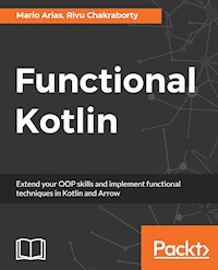 Functional Kotlin - Mario Arias - E-Book