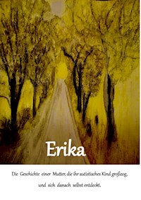 Erika - Erika Bayrle - E-Book