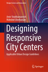 Designing Responsive City Centers - Amir Shakibamanesh - E-Book
