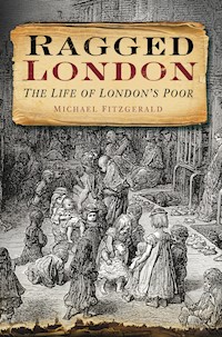 Ragged London - Michael Fitzgerald - E-Book