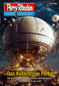 Perry Rhodan 3256: Das Katachrone Portal - Michelle Stern - E-Book + Hörbuch