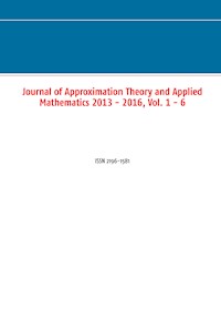 Journal of Approximation Theory and Applied Mathematics 2013 - 2016, Vol. 1 - 6 -  - E-Book