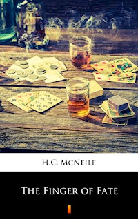 The Finger of Fate - H. C. Mcneile - E-Book