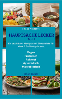 Hauptsache Lecker - Hans Hubbe - E-Book