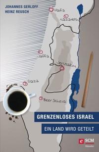 Grenzenloses Israel - Heinz Reusch - E-Book