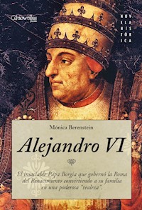 Alejandro VI - Mónica Berenstein - E-Book