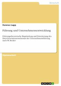Führung und Unternehmensentwicklung - Hannes Lapp - E-Book